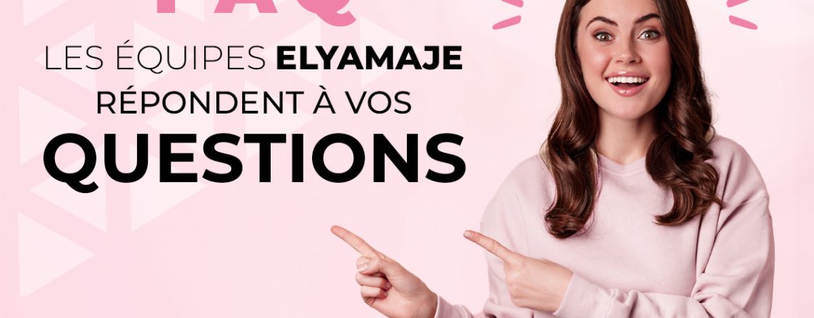 Visuel de couverture de la FAQ 2025 Elyamaje avec une jeune femme souriante pointant le texte "Les équipes Elyamaje répondent à vos questions" sur fond rose