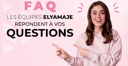 Visuel de couverture de la FAQ 2025 Elyamaje avec une jeune femme souriante pointant le texte "Les équipes Elyamaje répondent à vos questions" sur fond rose