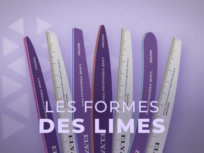 Les différentes limes à ongle Elyamaje - limes pour prothésiste ongulaire