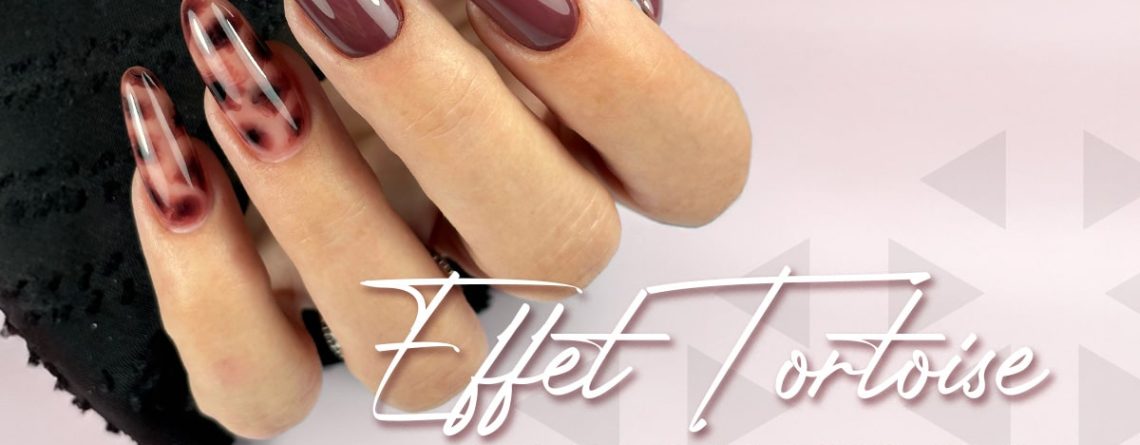 Blog - Effet Tortoise au Blooming Gel