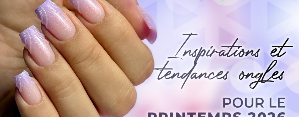 Photo illustrant l'article de blog : Inspirations et tendances ongles pour le printemps
