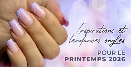 Photo illustrant l'article de blog : Inspirations et tendances ongles pour le printemps