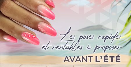 Les poses rapides et rentables à proposer avant l'été